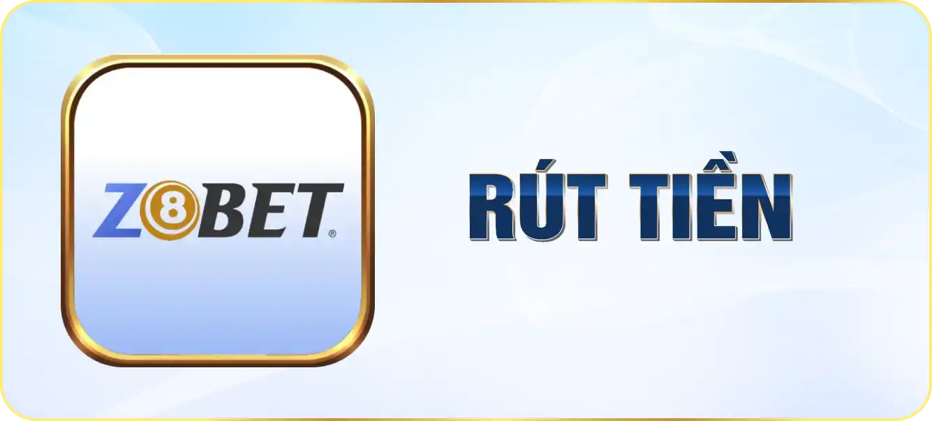 Hướng dẫn rút tiền Z8Bet