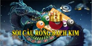 Soi Cầu Rồng Bạch Kim Cực Dễ Trúng Mà Bet Thủ Nên Biết