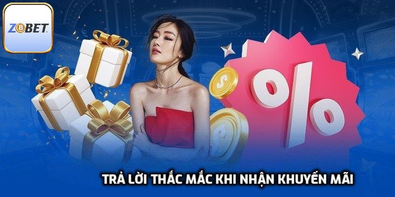 Trả lời thắc mắc khi nhận khuyến mãi